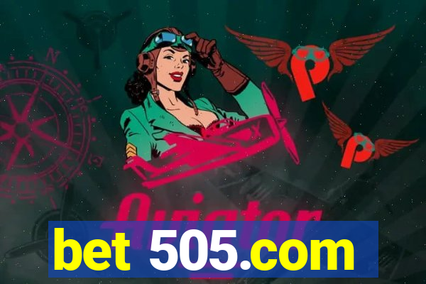 bet 505.com
